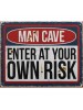 Tabuľa Man Cave Risk